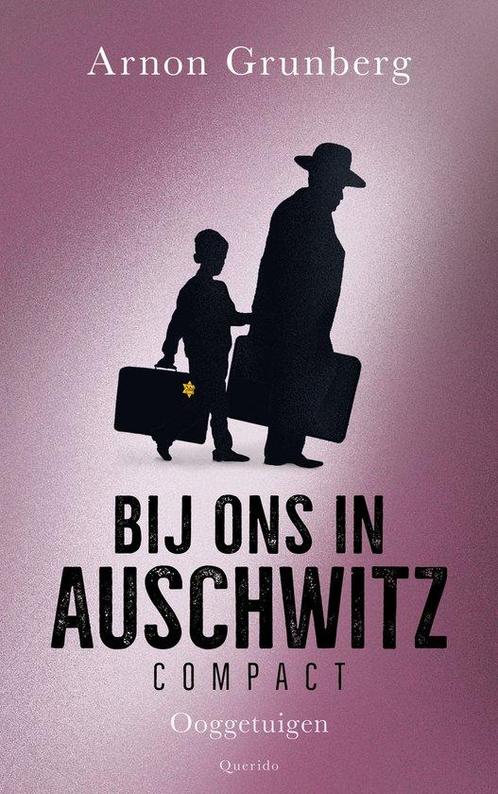 9789021487373 Bij ons in Auschwitz compact | Tweedehands, Boeken, Studieboeken en Cursussen, Zo goed als nieuw, Verzenden
