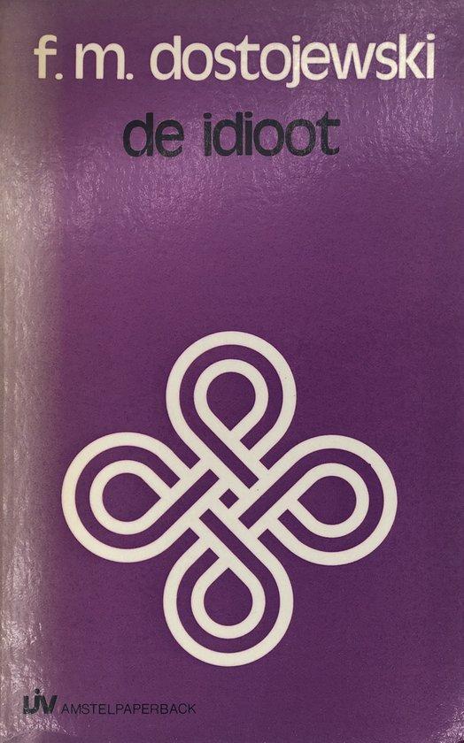 De idioot 9789020404180 Dostojewski, Boeken, Overige Boeken, Gelezen, Verzenden