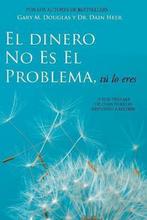 9781634931328 El Dinero No Es El Problema, Tu Lo Eres - M..., Boeken, Nieuw, Gary M Douglas, Verzenden