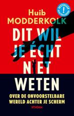 Dit Wil Je Echt Niet Weten | 9789463812788 | Modderkolk, Hui, Ophalen of Verzenden, Nieuw, Modderkolk, Huib
