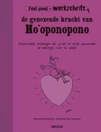 Feel good werkschrift - De genezende kracht van Hooponopono, Verzenden, Gelezen, MARIELI HURTADO-GRACIET