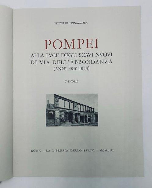 Vittorio Spinazzola - Pompei alla luce degli scavi nuovi di, Antiek en Kunst, Antiek | Boeken en Bijbels