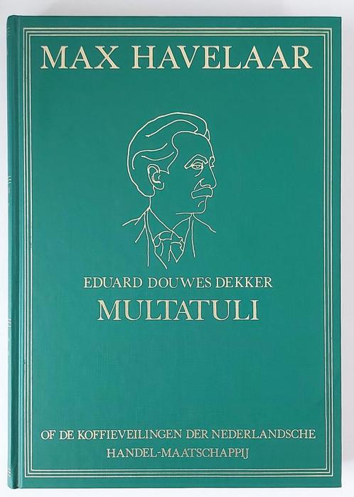 MAX HAVELAAR - EDUARD DOUWES DEKKER - OF DE KOFFIEVEILINGEN, Boeken, Overige Boeken, Gelezen, Verzenden