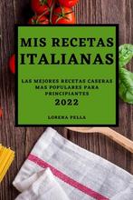 9781803504346 MIS Recetas Italianas 2022, Boeken, Nieuw, Verzenden, Lorena Pella