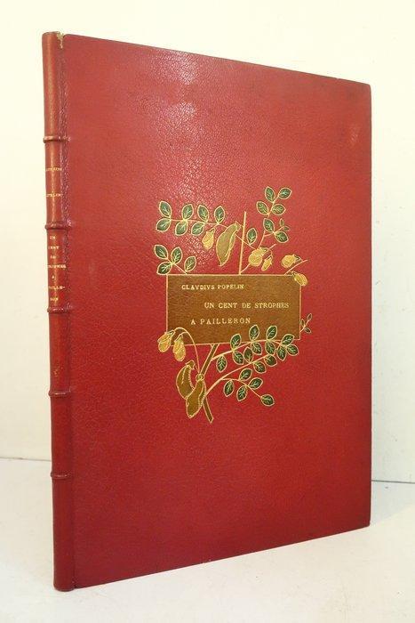 Claudius Popelin - Un cent de strophes à Pailleron [reliure, Antiek en Kunst, Antiek | Boeken en Bijbels