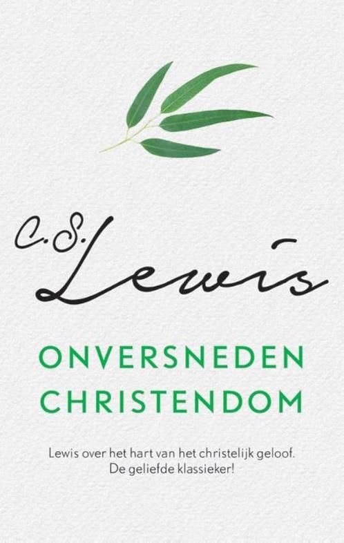 Onversneden Christendom 9789043526548 C.S. Lewis, Boeken, Godsdienst en Theologie, Gelezen, Verzenden