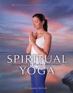 Spiritual Yoga - Gyandev McCord - 9781565892729 - Paperback, Boeken, Esoterie en Spiritualiteit, Nieuw, Verzenden