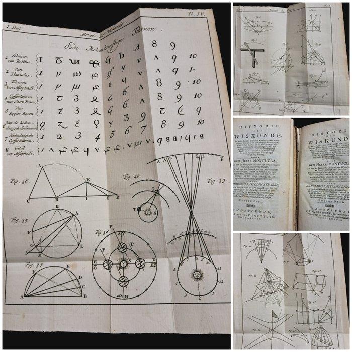 Montucla, Jean-Etienne - Historie der Wiskunde - 1782-1787, Antiek en Kunst, Antiek | Boeken en Bijbels