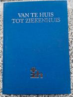 Van tehuis tot ziekenhuis – Rode Kruis Ziekenhuis Den Haag, Boeken, Geschiedenis | Stad en Regio, Verzenden, A.C. Nieuwenhuijzen Kruseman en F.M. Gerritzen