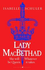 Lady MacBethad 9781526647269 Isabelle Schuler, Verzenden, Gelezen, Isabelle Schuler