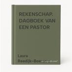 REKENSCHAP. DAGBOEK VAN EEN PASTOR 9789024284931, Verzenden, Gelezen, Laura Reedijk-Boersma