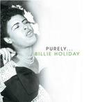 cd - Billie Holiday - Purely... Billie Holiday, Verzenden, Zo goed als nieuw