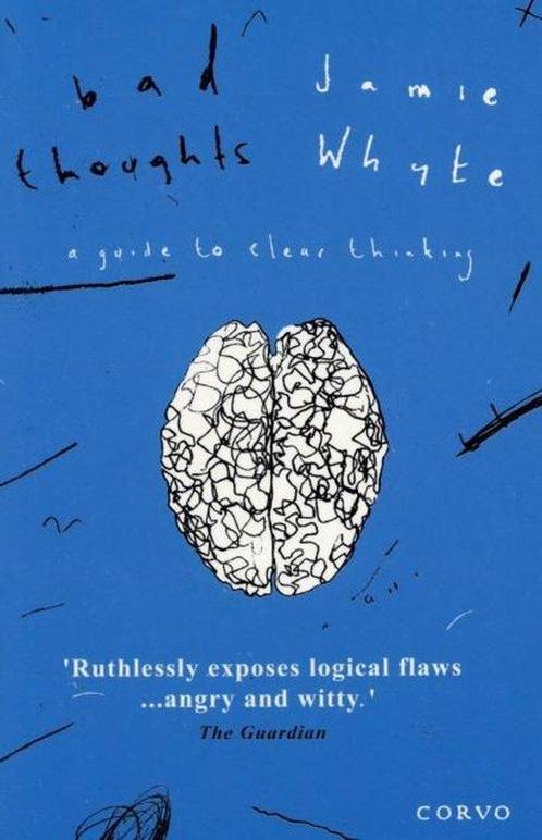 Bad Thoughts 9780954325534 Jamie Whyte, Boeken, Overige Boeken, Gelezen, Verzenden