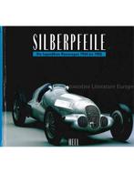 SILBERPFEILE, DIE LEGENDÄREN RENNWAGEN 1934 BIS 1955, Nieuw, Author
