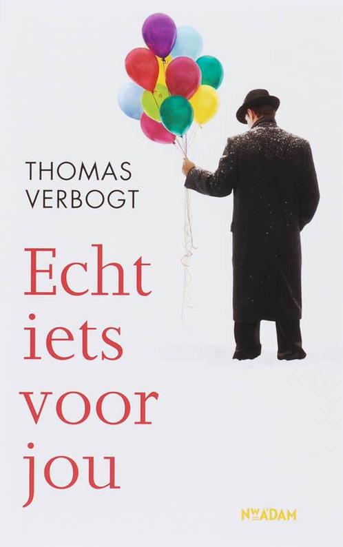 Echt iets voor jou 9789046803400 Thomas Verbogt, Boeken, Literatuur, Gelezen, Verzenden