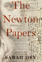 The Newton Papers 9780190931582 Sarah Dry, Boeken, Verzenden, Zo goed als nieuw, Sarah Dry