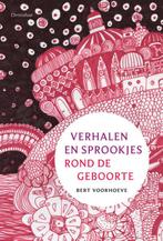 Verhalen en sprookjes rond de geboorte 9789062386888, Verzenden, Gelezen, B. Voorhoeve