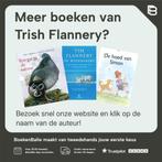 Gooi weg die been 9789045003269 Trish Flannery, Boeken, Verzenden, Gelezen, Trish Flannery