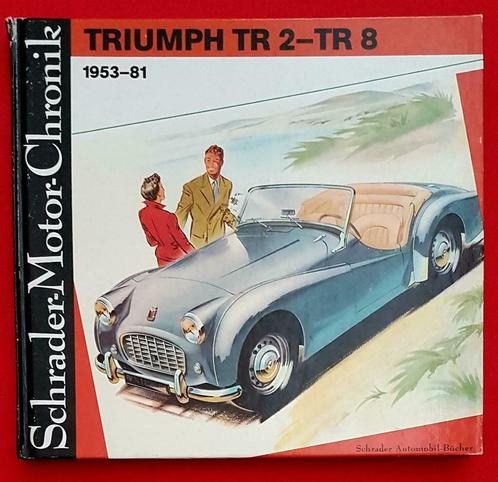 Triumph TR2-TR8 1953-81, Schrader-Motor-Chronik, Boeken, Auto's | Boeken, Overige merken, Gelezen, Verzenden