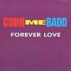 Single vinyl / 7 inch - Color Me Badd - Forever Love, Cd's en Dvd's, Vinyl Singles, Verzenden, Zo goed als nieuw, 7 inch, Hiphop en Rap