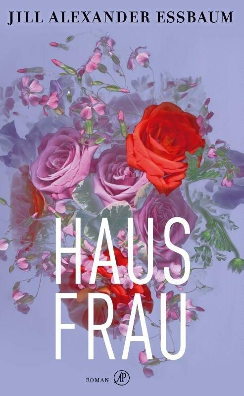 Hausfrau (9789029539159, Jill Alexander Essbaum), Boeken, Romans, Nieuw, Verzenden
