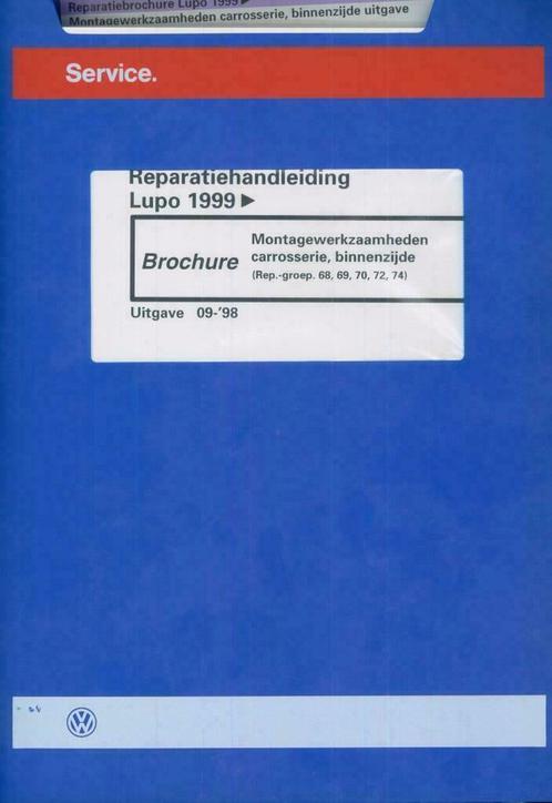 1999 Lupo Reparatiehandleiding Montagewerkzaamheden, Auto diversen, Handleidingen en Instructieboekjes, Verzenden