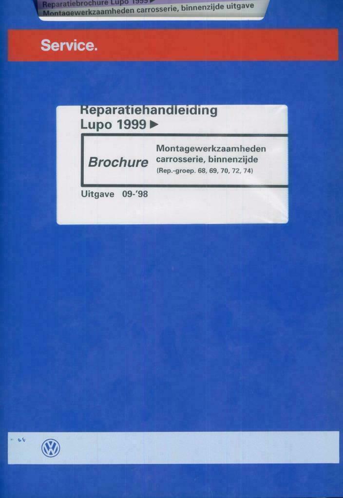 1999 Lupo Reparatiehandleiding Montagewerkzaamheden, Auto diversen, Handleidingen en Instructieboekjes, Verzenden
