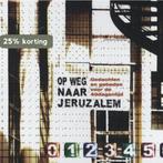 OP WEG NAAR JERUZALEM 9789085250371 Luc De Saeger, Boeken, Verzenden, Gelezen, Luc De Saeger