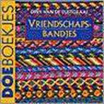 Vriendschapsbandjes / Doeboekjes 9789038411446, Verzenden, Zo goed als nieuw, Diny van de Lustgraaf