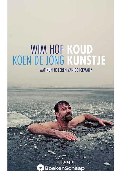 Koud kunstje Koen de Jong, Wim Hof, Boeken, Psychologie, Verzenden