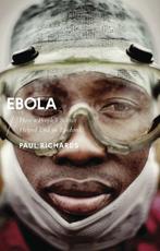9781783608584 Ebola How A Peoples Science Helped End, Verzenden, Zo goed als nieuw, Paul Richards