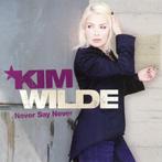 cd - Kim Wilde - Never Say Never, Cd's en Dvd's, Verzenden, Zo goed als nieuw