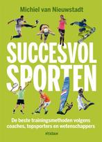 Succesvol sporten 9789046822869 Michiel van Nieuwstadt, Verzenden, Zo goed als nieuw, Michiel van Nieuwstadt