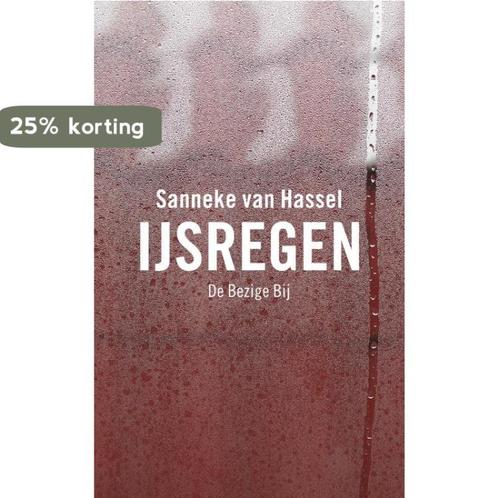 IJsregen 9789023416913 Sanneke van Hassel, Boeken, Literatuur, Gelezen, Verzenden