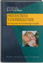Preventieve tandheelkunde 9789031332953, Boeken, Zo goed als nieuw