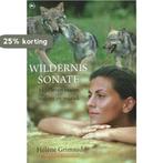 Wildernis Sonate - Mij leven tussen wolven en muziek, Verzenden, Gelezen, Hélène Grimaud