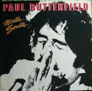 LP gebruikt - Paul Butterfield - North South, Cd's en Dvd's, Vinyl | Rock, Zo goed als nieuw, Verzenden