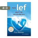 Heb lef, durf te veranderen 9789024400935 Tica Tica Peeman, Verzenden, Gelezen, Tica Tica Peeman