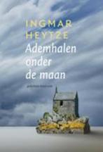 Ademhalen onder de maan 9789057594649 Ingmar Heytze, Verzenden, Gelezen, Ingmar Heytze