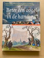 Vogelvangst - Valkerij - Traditie/Cultuur/Bescherming NIEUW, Ophalen of Verzenden, Zo goed als nieuw, Vogels