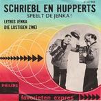 vinyl single 7 inch - Schriebl En Hupperts - Letkis Jenka..., Verzenden, Zo goed als nieuw