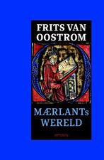 Maerlants Wereld |  NIEUW | Van Oostrom, Frits | 97890446407, Boeken, Ophalen of Verzenden, Nieuw, Van Oostrom, Frits