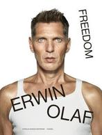 Erwin Olaf – Freedom (Nl) |  NIEUW | Wolfs, Rein / Van Manen, Boeken, Ophalen of Verzenden, Nieuw, Wolfs, Rein / Van Manen, Hans / Rolls-Bentley, Gemma