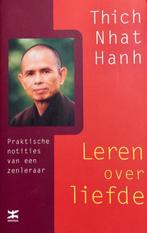 Leren over liefde - Thich Nhat Hanh - 9789021544762 - Paperb, Boeken, Verzenden, Nieuw