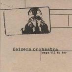 cd - Kaizers Orchestra - Ompa Til Du DÃ¸r, Zo goed als nieuw, Verzenden