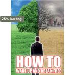 How to wake up and break free? 9789464069488 Fabrice Hamel, Boeken, Verzenden, Gelezen, Fabrice Hamel