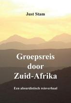 Groepsreis door Zuid-Afrika 9789464434699 Just Stam, Verzenden, Zo goed als nieuw, Just Stam