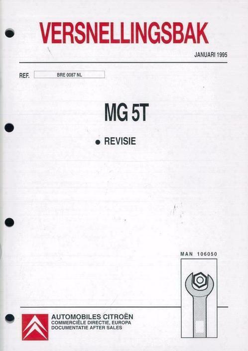 1995 Citroën MG 5T Versnellingsbak Reperatiehandleiding, Auto diversen, Handleidingen en Instructieboekjes, Verzenden