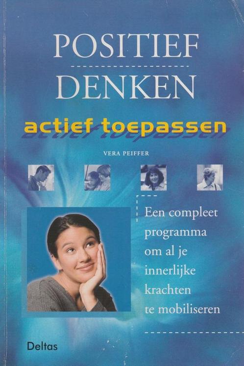 Positief denken actief toepassen - een compleet programma, Boeken, Psychologie, Gelezen, Verzenden