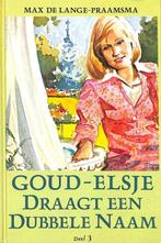 Goud-elsje draagt dubbele naam 9789033107368, Boeken, Gelezen, Max de Lange-Praamsma, Verzenden